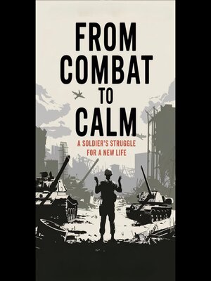 cover image of From Combat to Calm